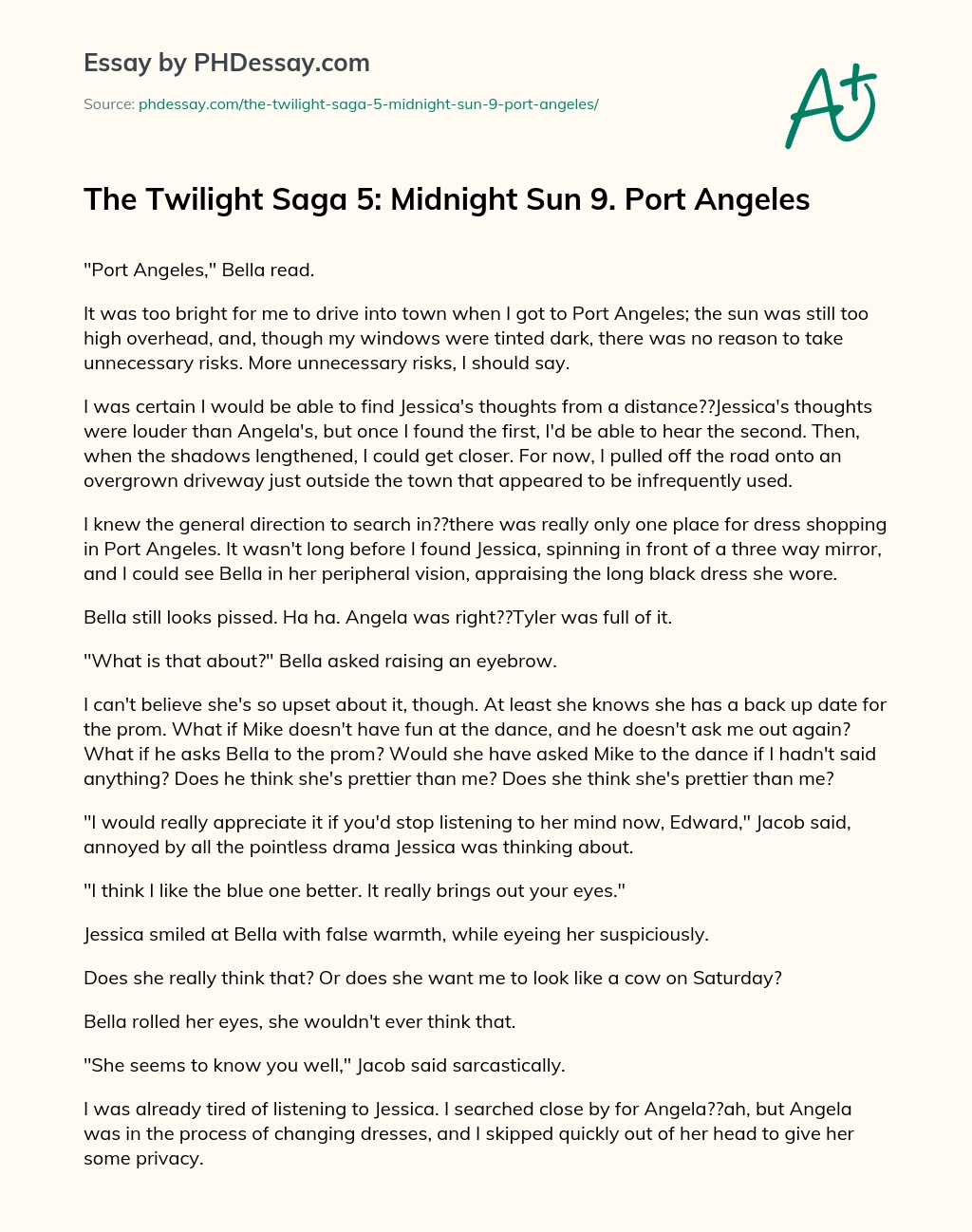 The Twilight Saga 5: Midnight Sun 9. Port Angeles essay