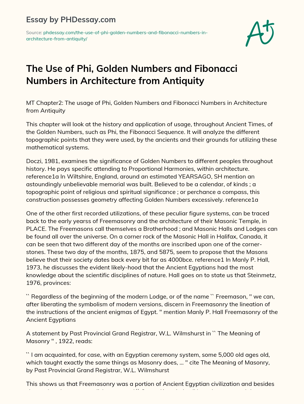 The Use of Phi, Golden Numbers and Fibonacci Numbers in Architecture from Antiquity essay