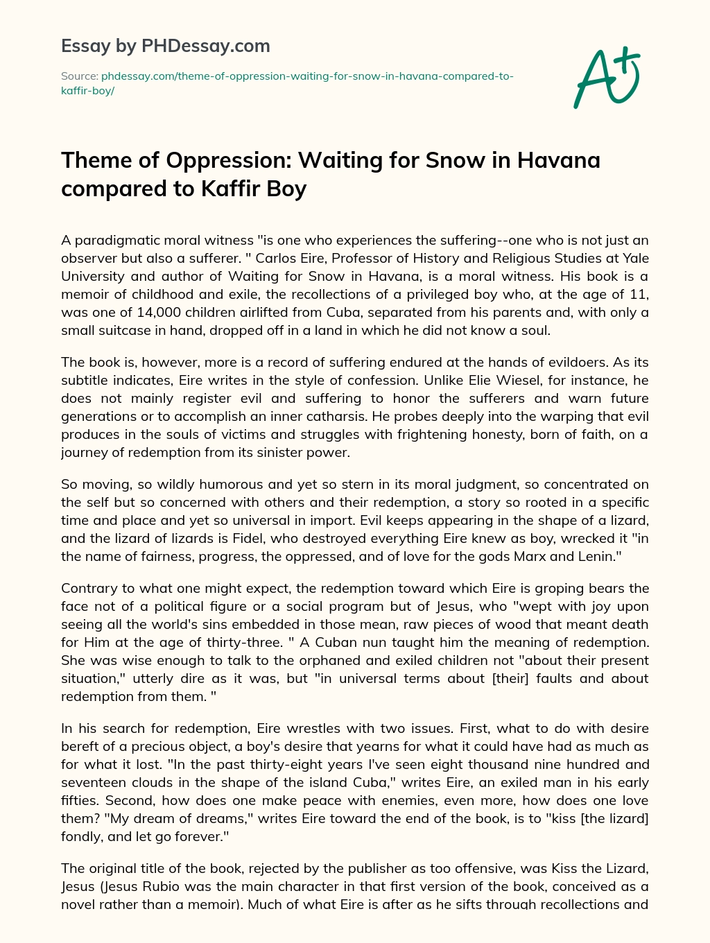 Theme of Oppression: Waiting for Snow in Havana compared to Kaffir Boy essay