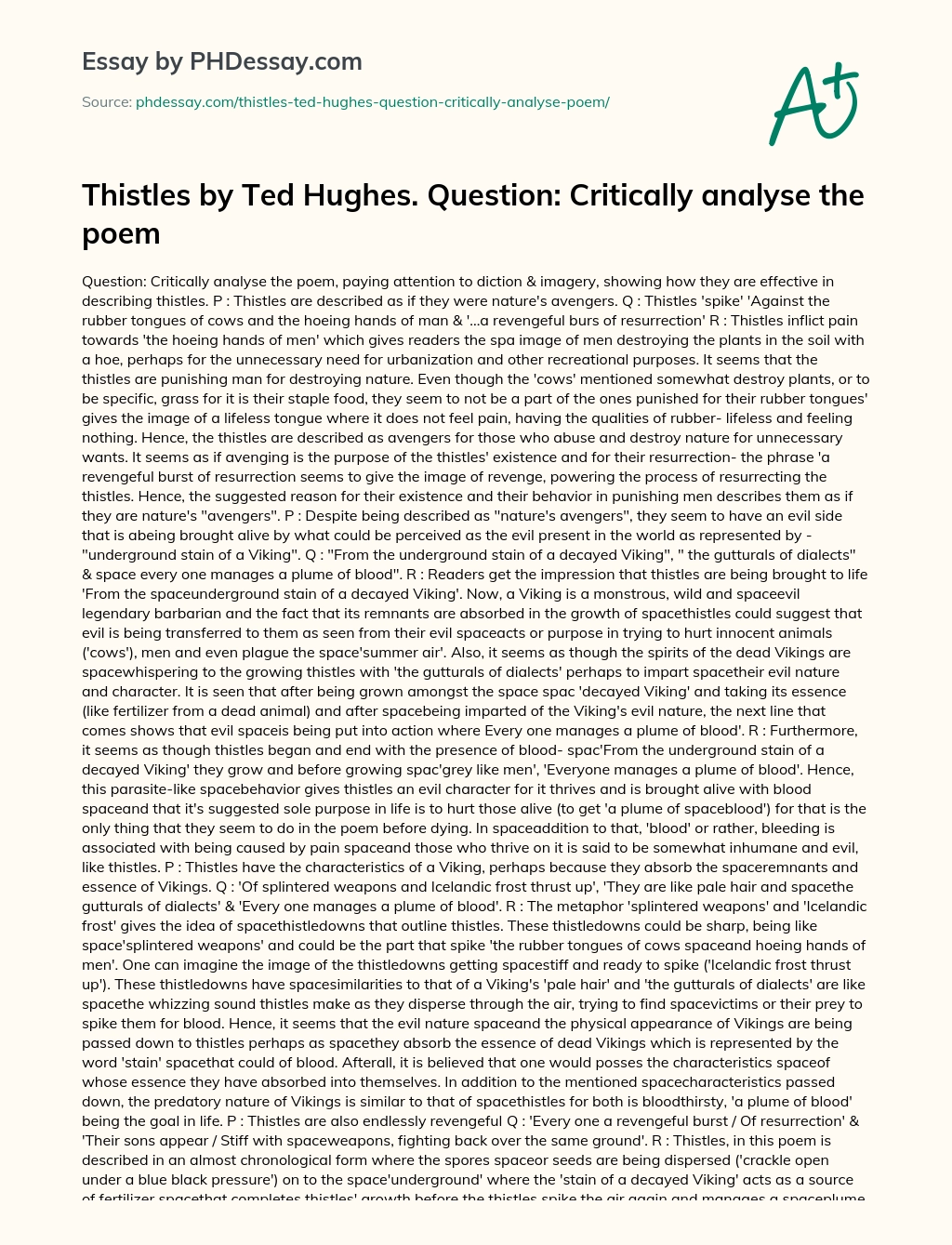 Thistles by Ted Hughes. Question: Critically analyse the poem essay