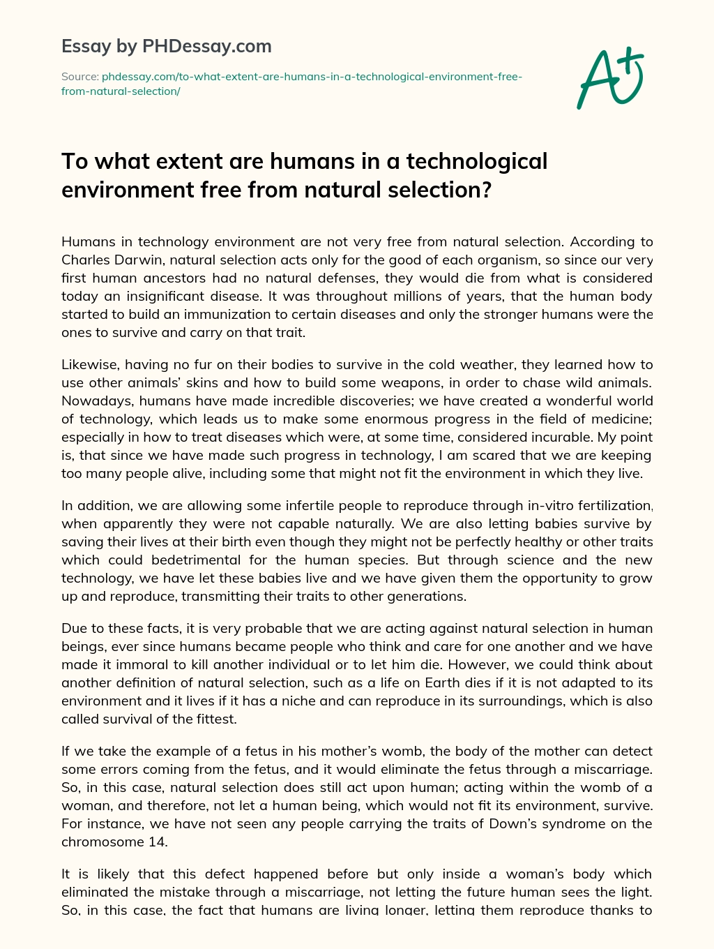 To what extent are humans in a technological environment free from natural selection? essay