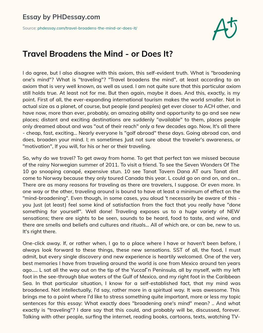 Travel Broadens the Mind – or Does It? essay