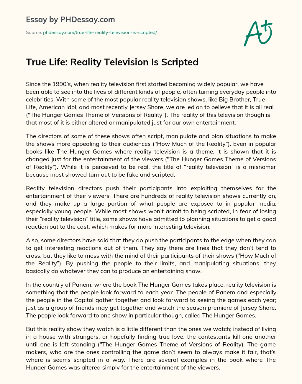 True Life: Reality Television Is Scripted essay