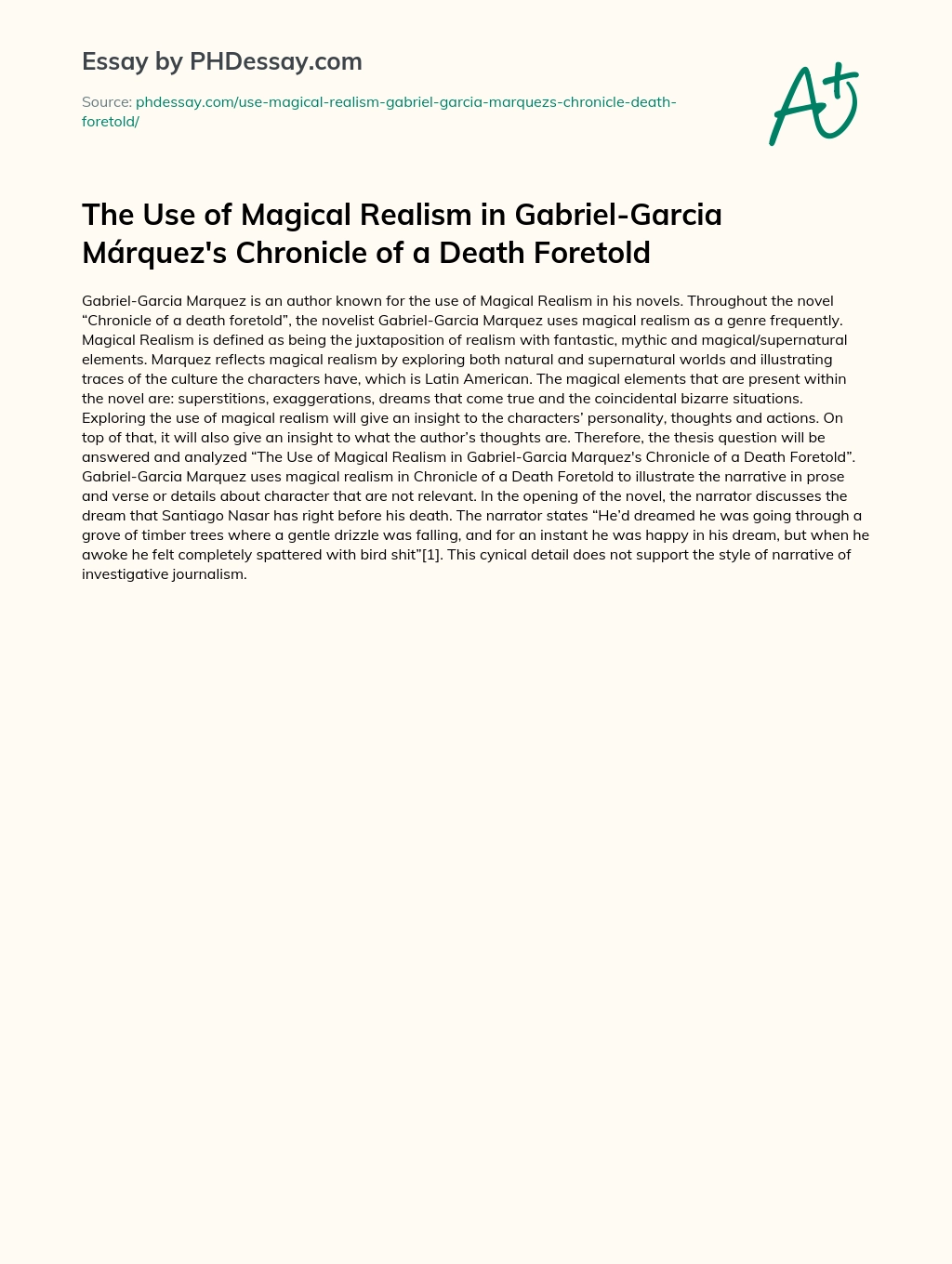 The Use of Magical Realism in Gabriel-Garcia Márquez’s Chronicle of a Death Foretold essay