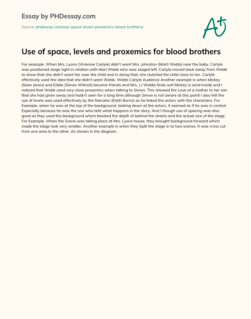 Use of space, levels and proxemics for blood brothers essay