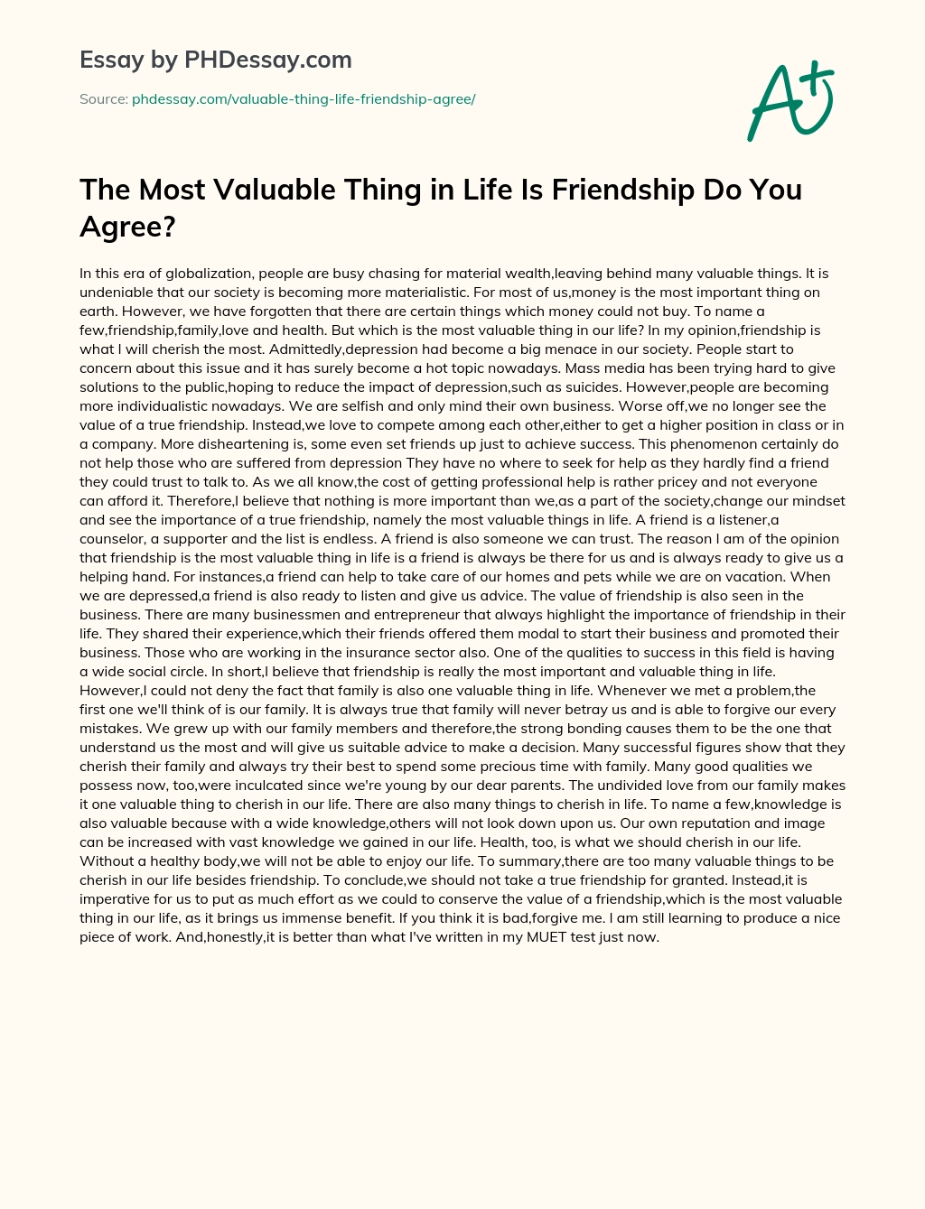 The Most Valuable Thing in Life Is Friendship Do You Agree? essay