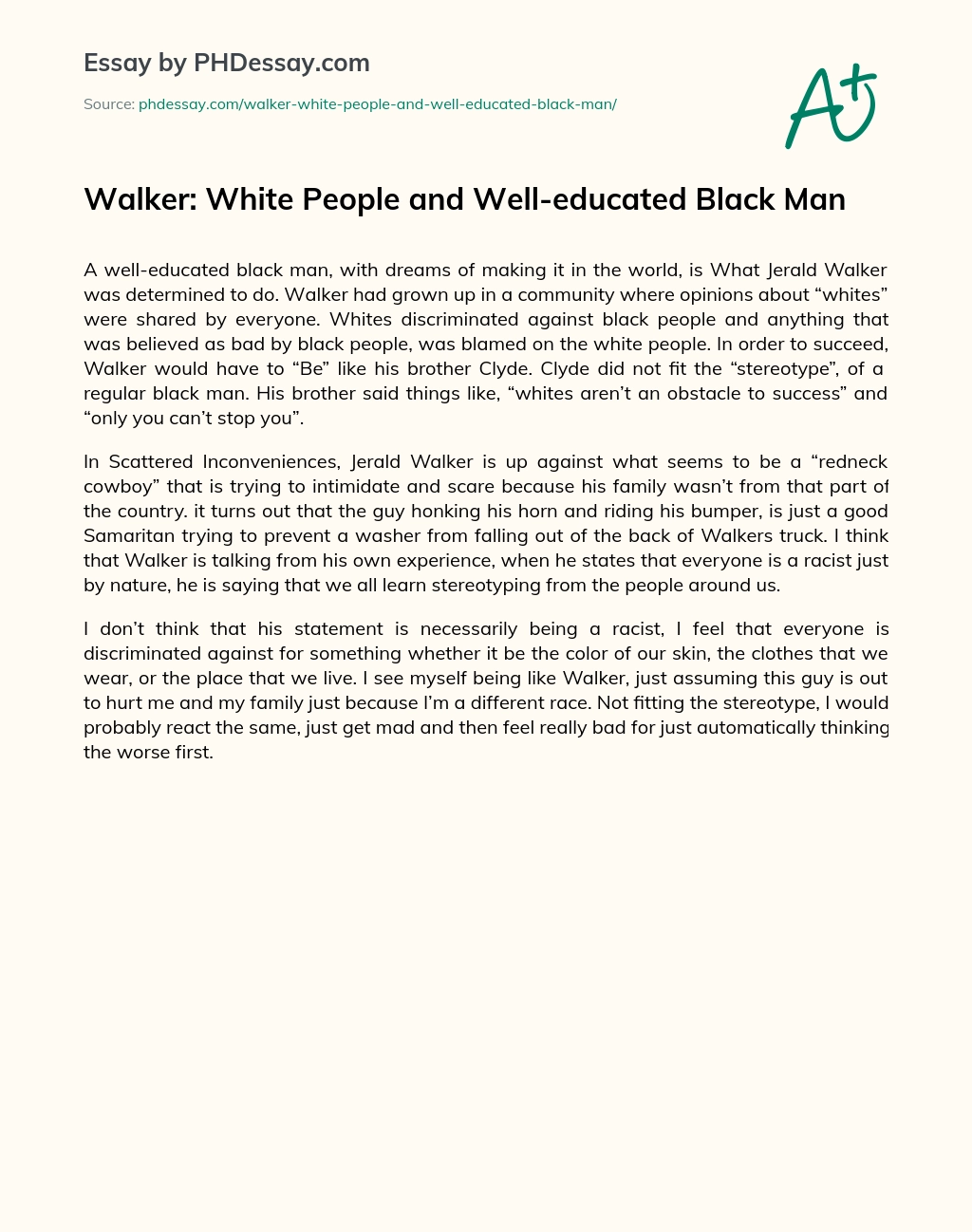 Walker: White People and Well-educated Black Man essay