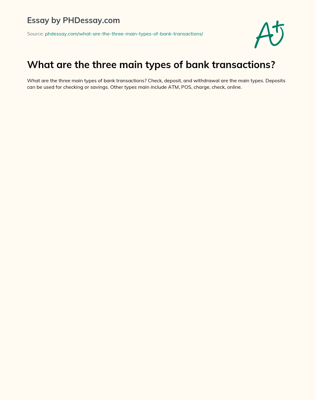 What are the three main types of bank transactions? essay