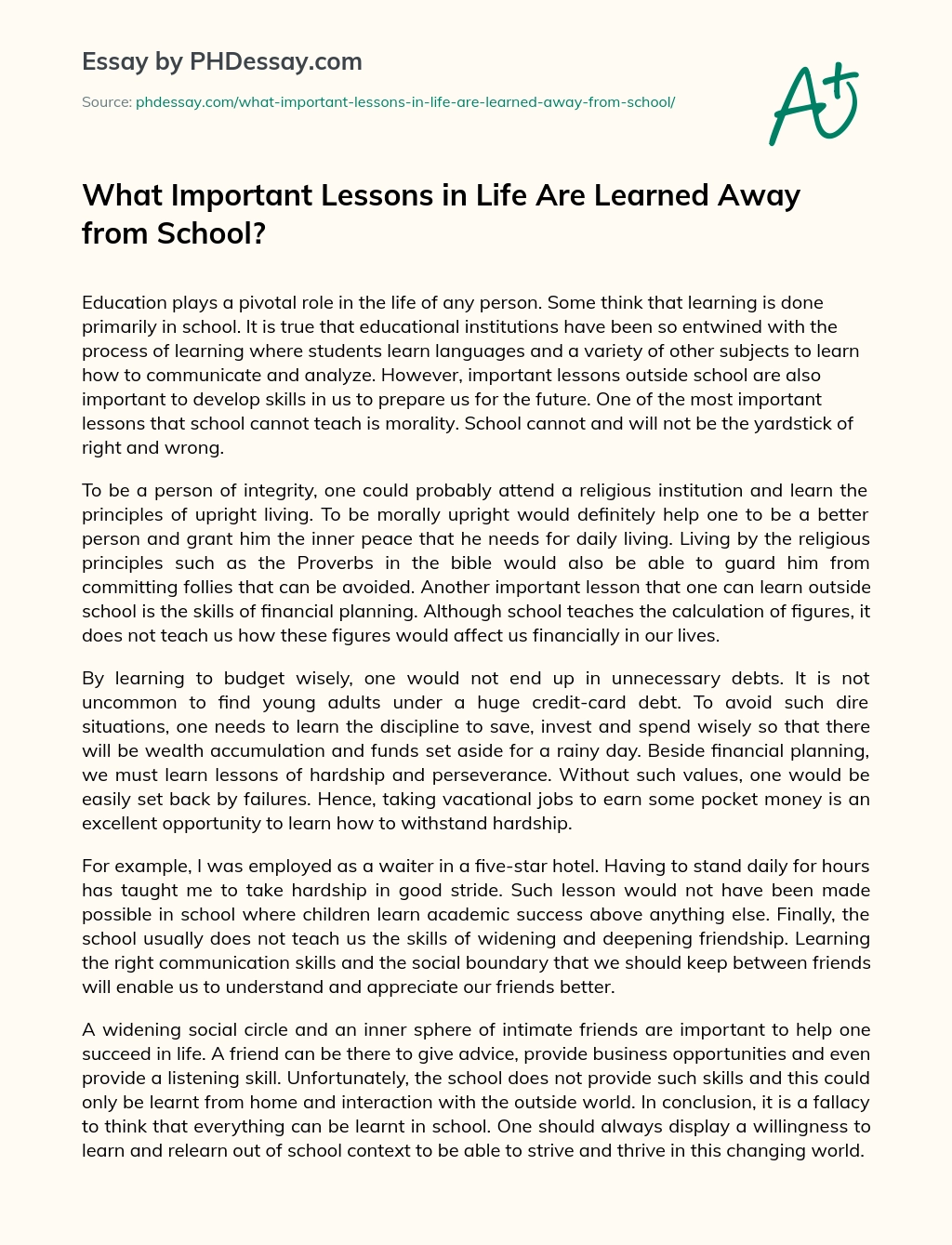 What Important Lessons in Life Are Learned Away from School? essay