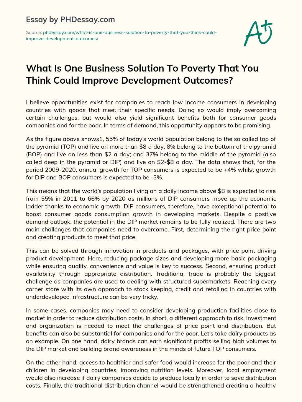 What Is One Business Solution To Poverty That You Think Could Improve Development Outcomes? essay