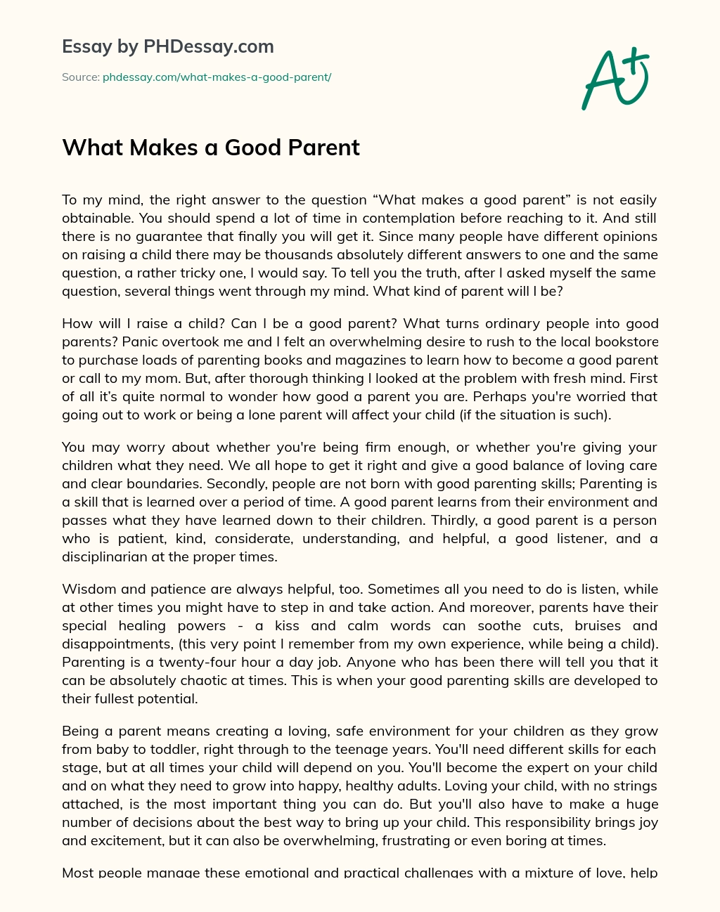 Реферат: What Makes A Good Parent Essay Research