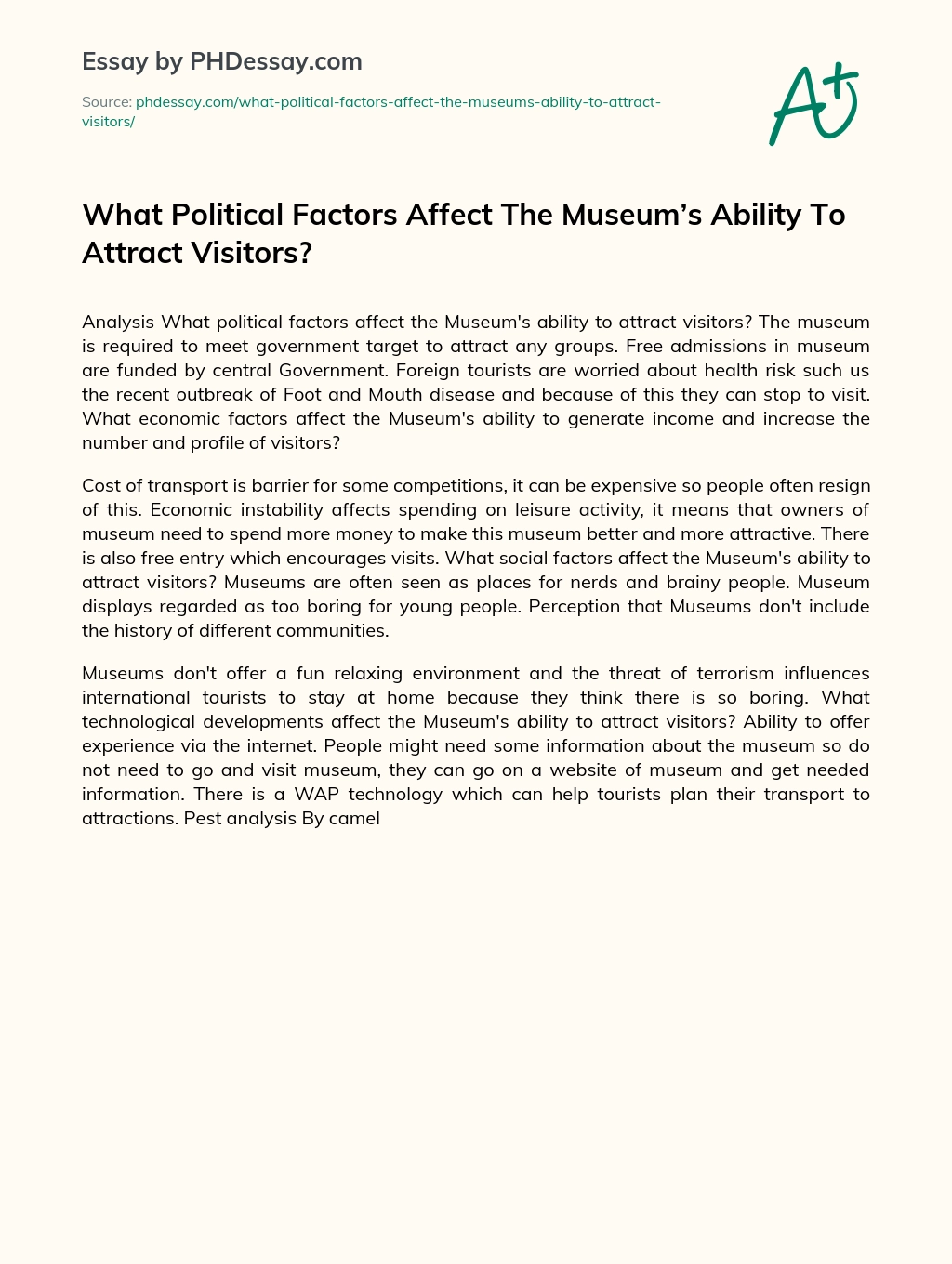 What Political Factors Affect The Museum’s Ability To Attract Visitors? essay