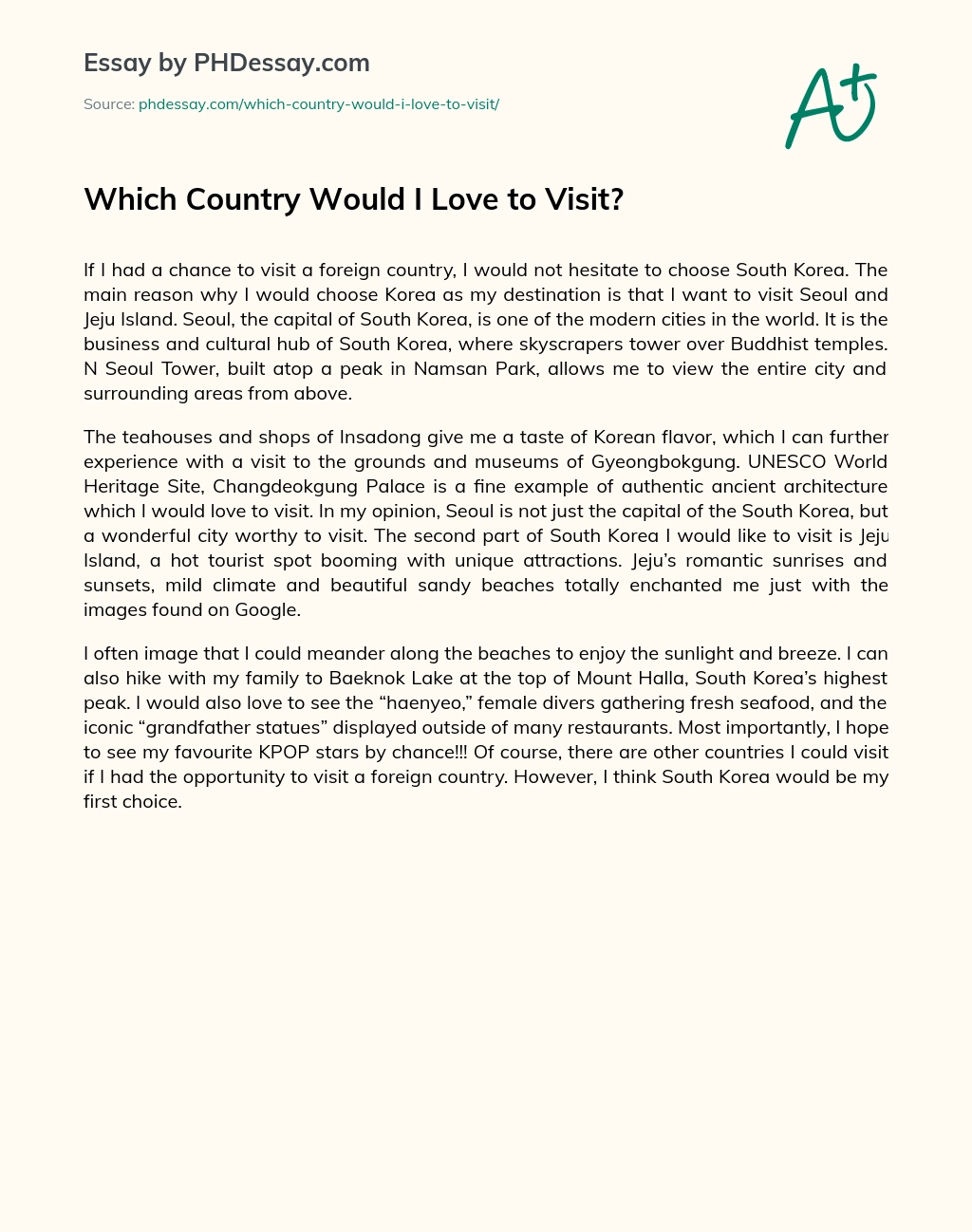 Which Country Would I Love to Visit? essay
