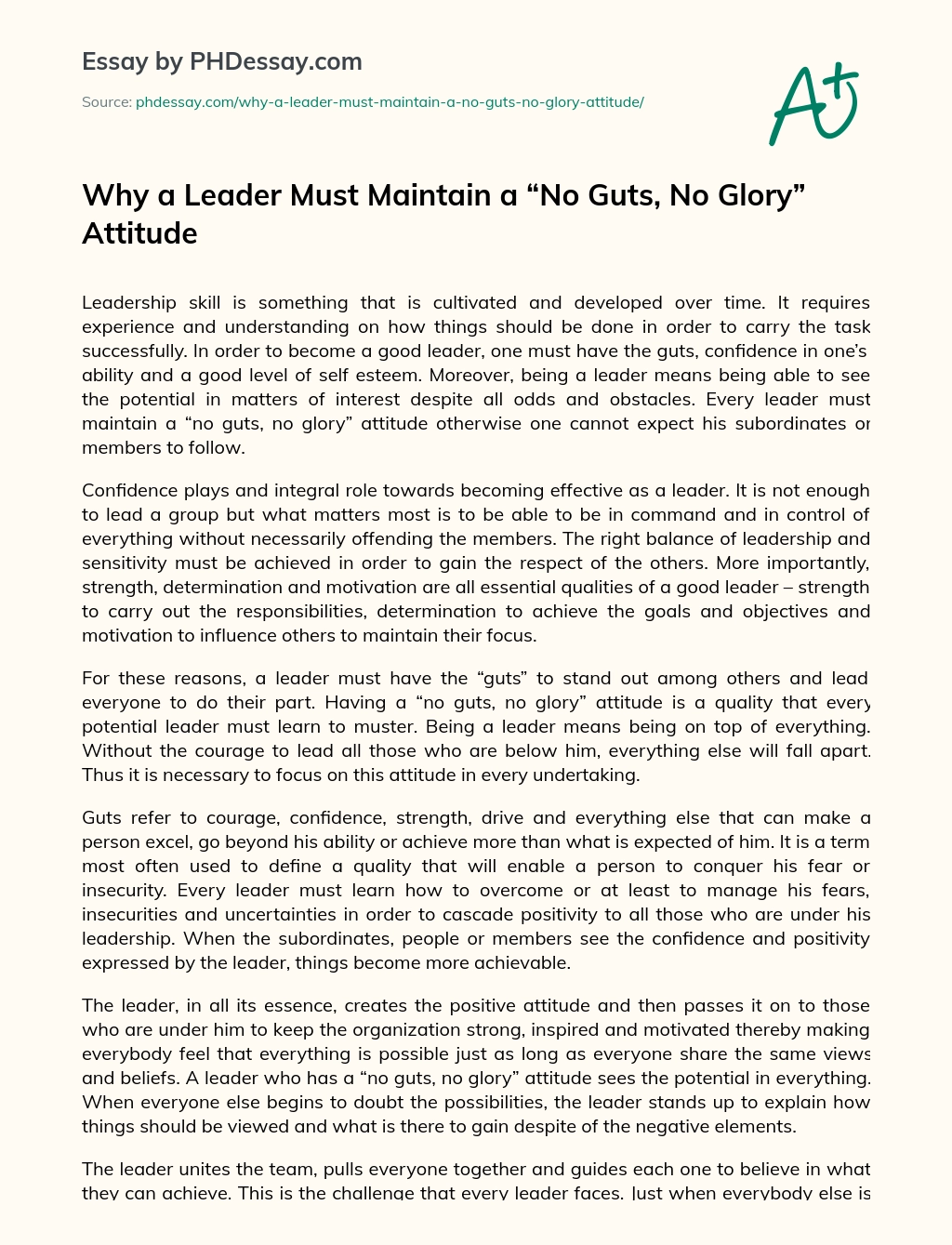Why a Leader Must Maintain a “No Guts, No Glory” Attitude essay