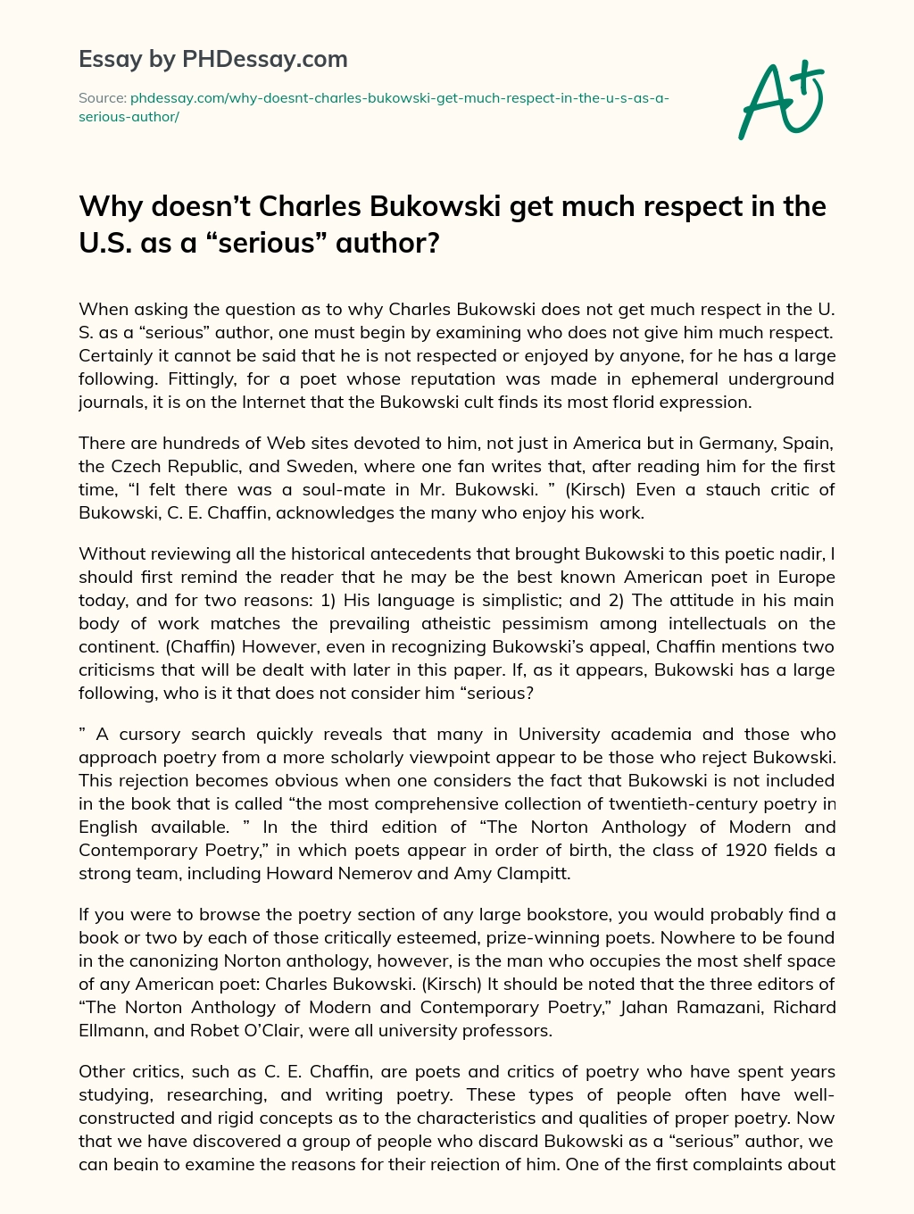 Why doesn’t Charles Bukowski get much respect in the U.S. as a “serious” author? essay