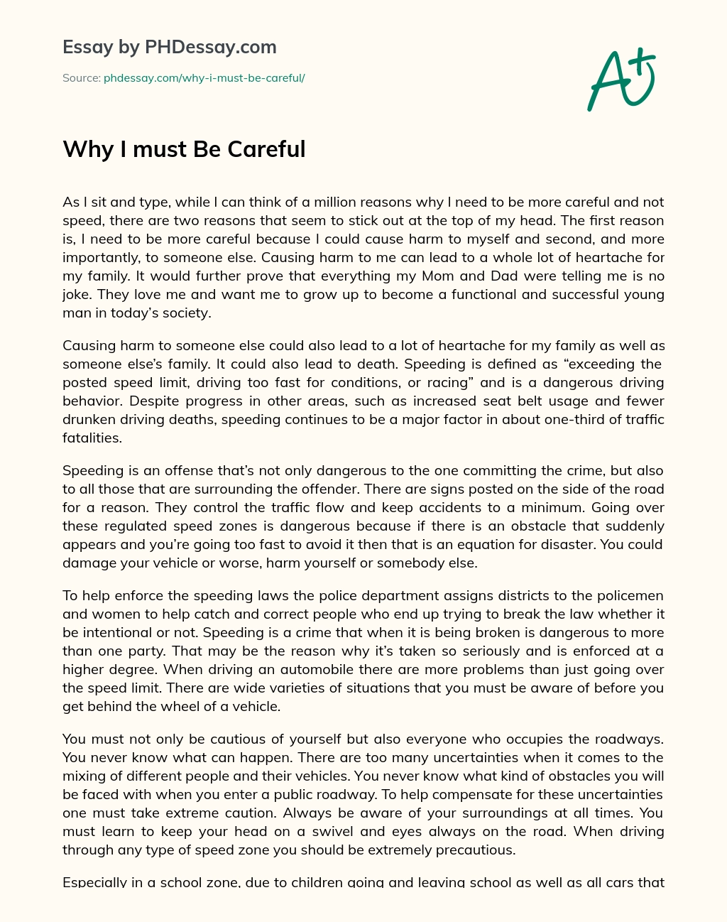 Why I must Be Careful essay