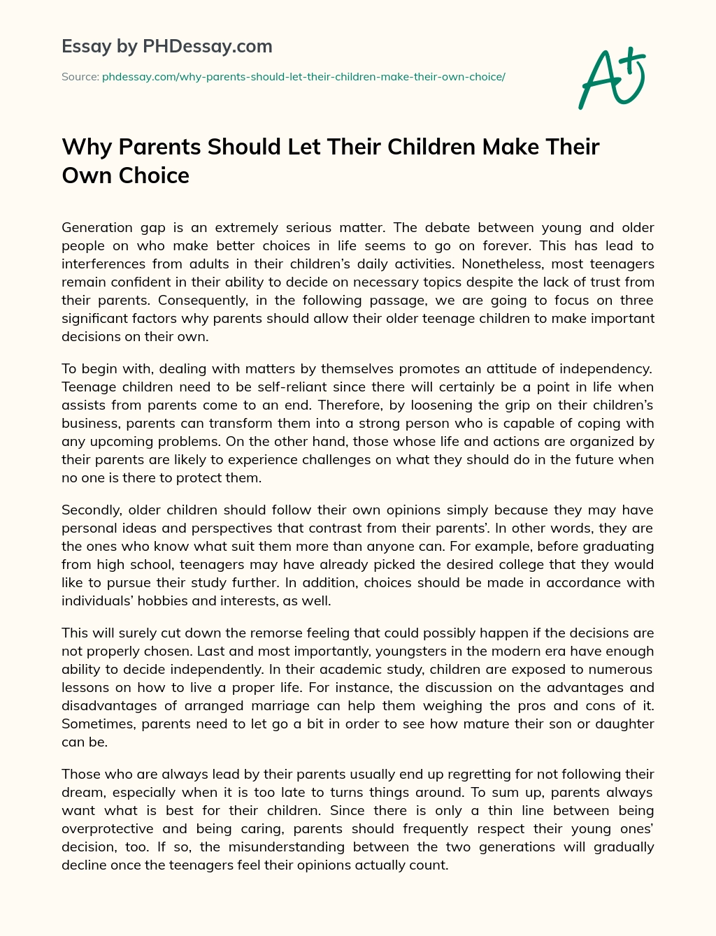 Why Parents Should Let Their Children Make Their Own Choice essay