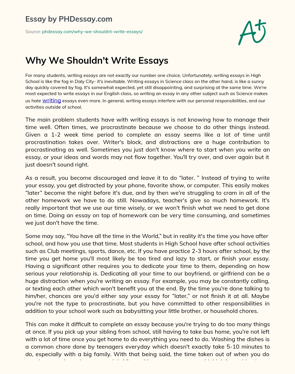 Why We Shouldn’t Write Essays essay