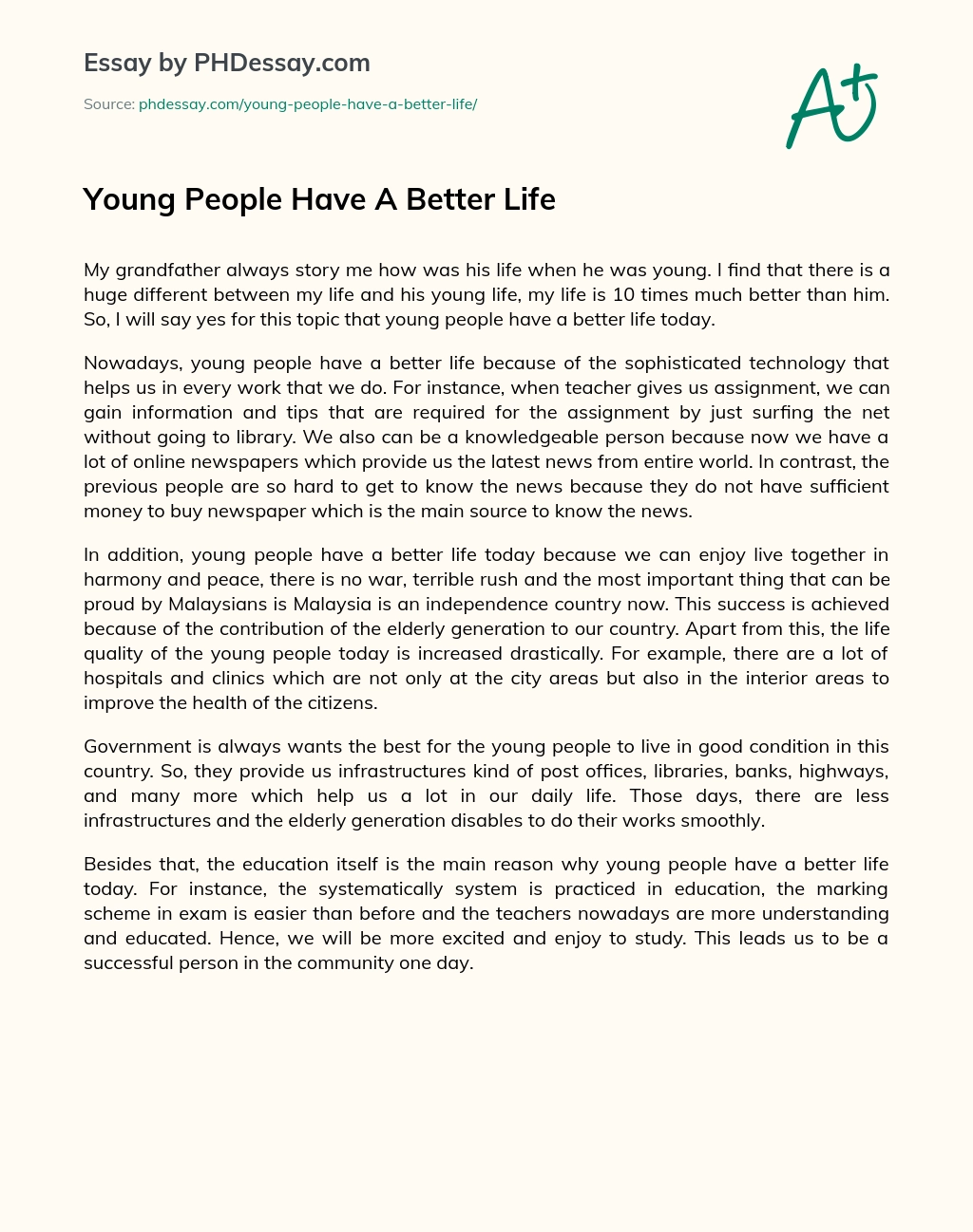 Young People Have A Better Life essay